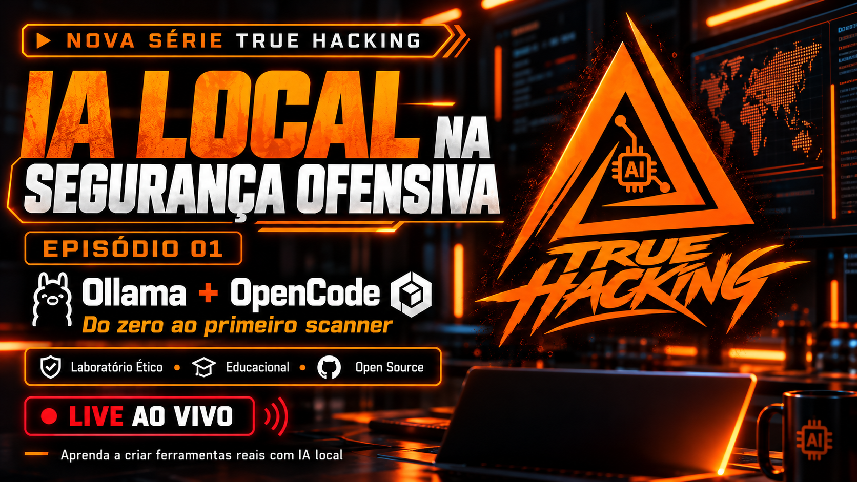 IA Local na Segurança Ofensiva · Episódio 01